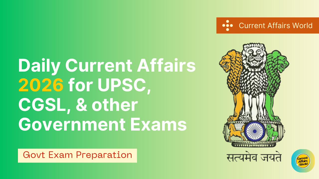 Daily Latest Current Affairs 2026